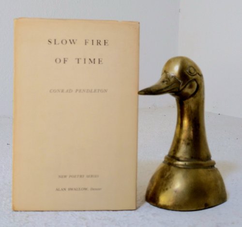 Slow Fire of Time