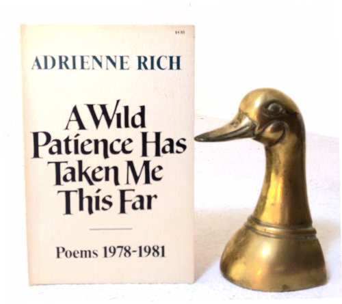 A Wild Patience Has Taken Me This Far, poems 1978-1981
