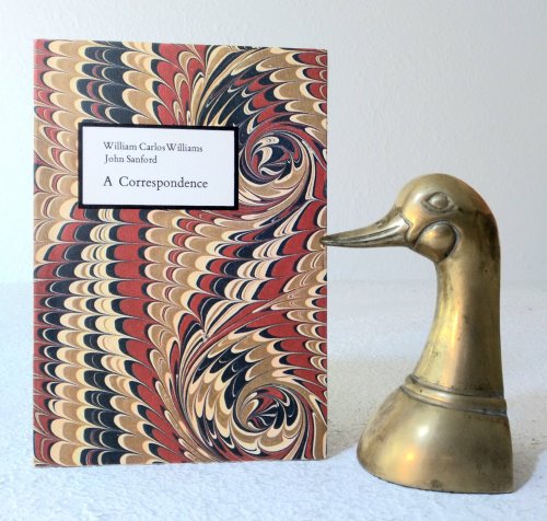 William Carlos Williams John Sanford: a correspondence