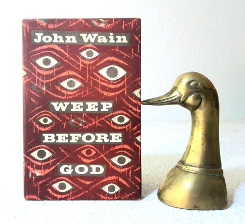 Weep Before God: poems by John Wain