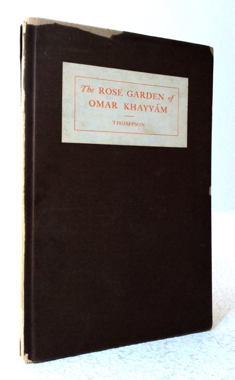 The Rose Garden of Omar Khayyam