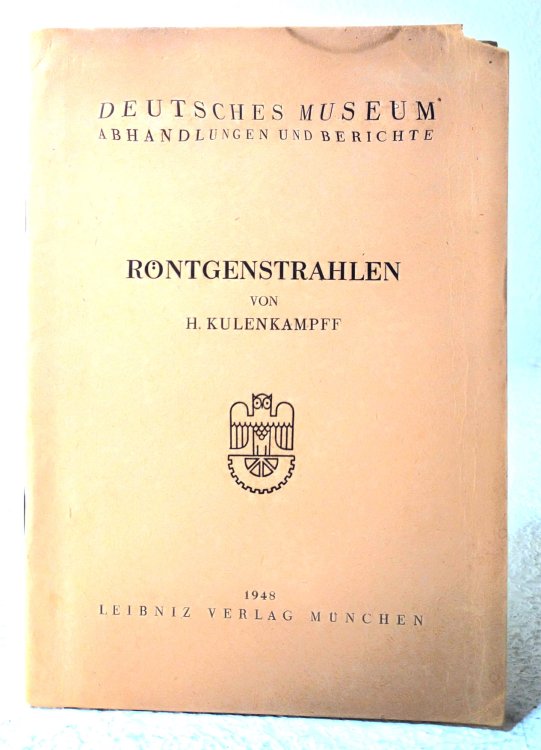 Rntgenstrahlen (zum funfzigjahrigen Jubilaum ihrer Entdeckung)
