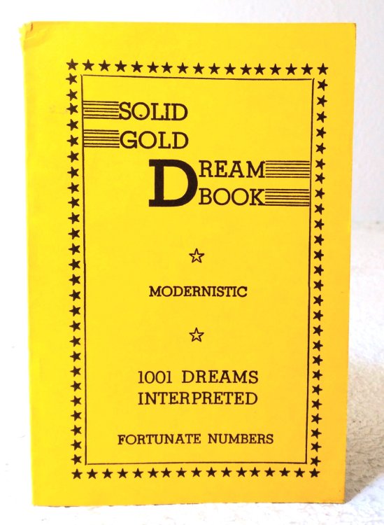 Solid Gold Dream Book: 1001 dreams interpreted