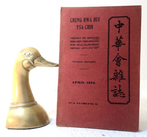 Chung Hwa Hui Tsa Chih: Tijdschrift der Chineezen in Nederland en Nederlandsch-Indie, Tevens Orgaan van de Chineezenvereeniging, April, 1923
