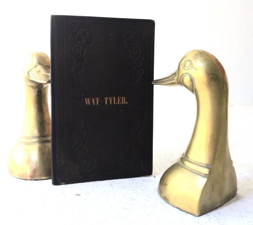 Wat Tyler: dramatic poem, in three acts