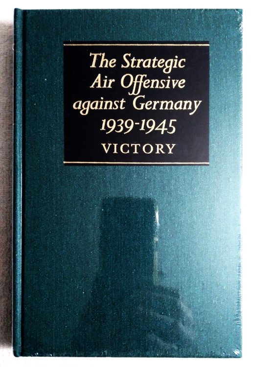 Image for The Strategic Air Offensive Against Germany 1939-1945, Volume III, Victory The Strategic Air Offensive Against Germany 1939-1945, Volume III, Victory