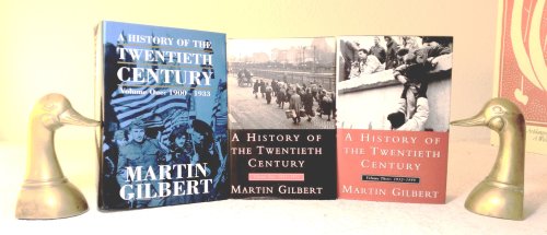 A History of the Twentieth Century, Volume One: 1900-1933; Volume Two: 1933-1951; Volume Three: 1952-1999