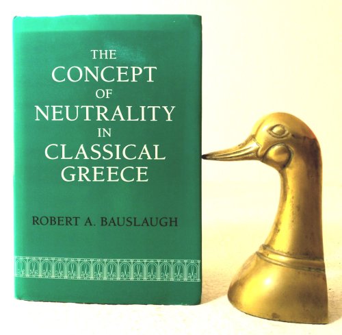 The Concept of Neutrality in Classical Greece