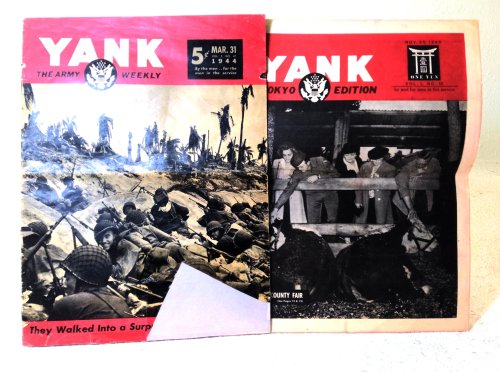 A lot of two copies of Yank: 1) Tokyo Edition, Volume 1, No. 10, November 30, 1945; Yank, the Army Weekly, Volume 2, No. 41, March 31, 1944