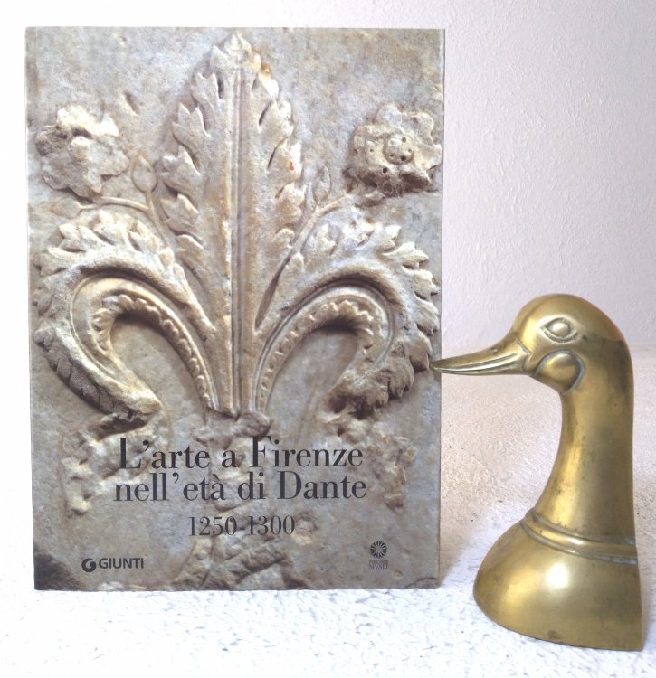 L'arte a Firenze nell'eta di Dante (1250-1300)
