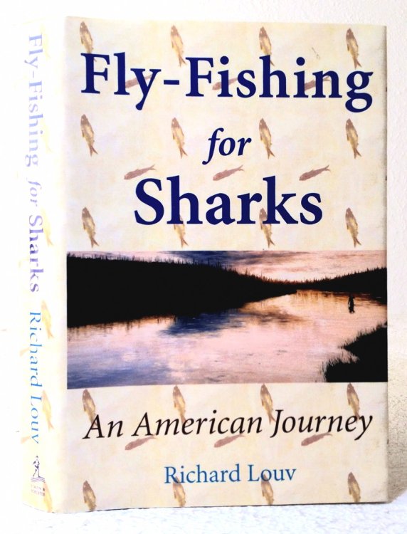 Fly-Fishing for Sharks: an American journey