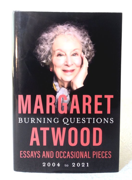 Burning Questions: essays and occasional pieces 2004-2021