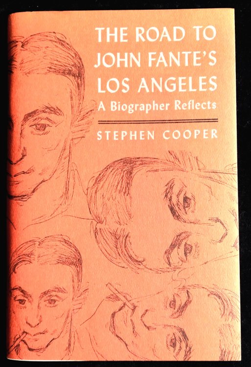 The Road to John Fante's Los Angeles: a biographer reflects
