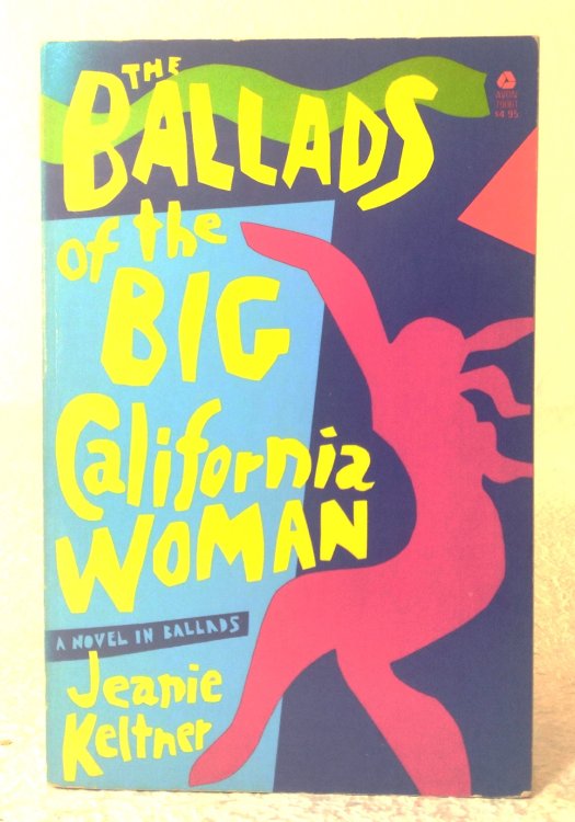 The Ballads of the Big California Woman