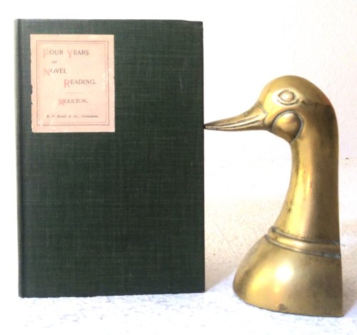 Four Years of Novel Reading: an account of an experiment in popularizing the study of fiction