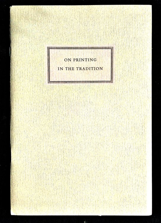 On Printing in the Tradition