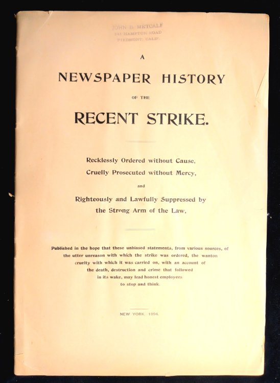 A Newspaper History of the Recent Strike