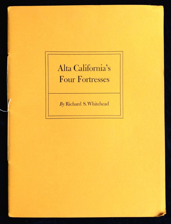 Alta California's Four Fortresses