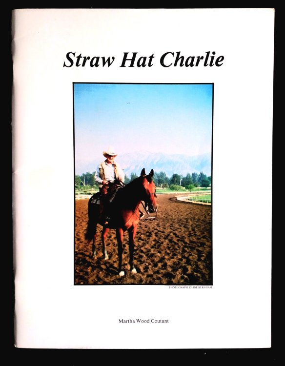 Straw Hat Charlie: seventy years in the saddle