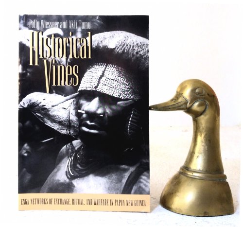 Historical Vines: Enga Networks of Exchange, Ritual, and Warfare in Papua New Guinea
