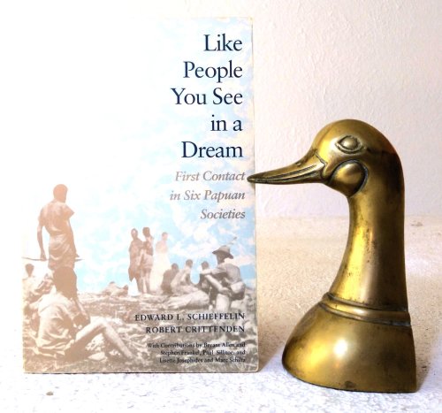 Like People You See in a Dream: First Contact in Six Papuan Societies