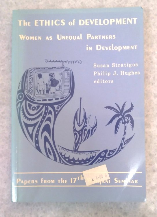 The Ethics of Development: women as unequal partners in development
