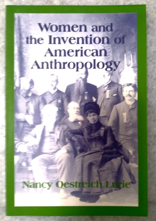 Women and the Invention of American Anthropology