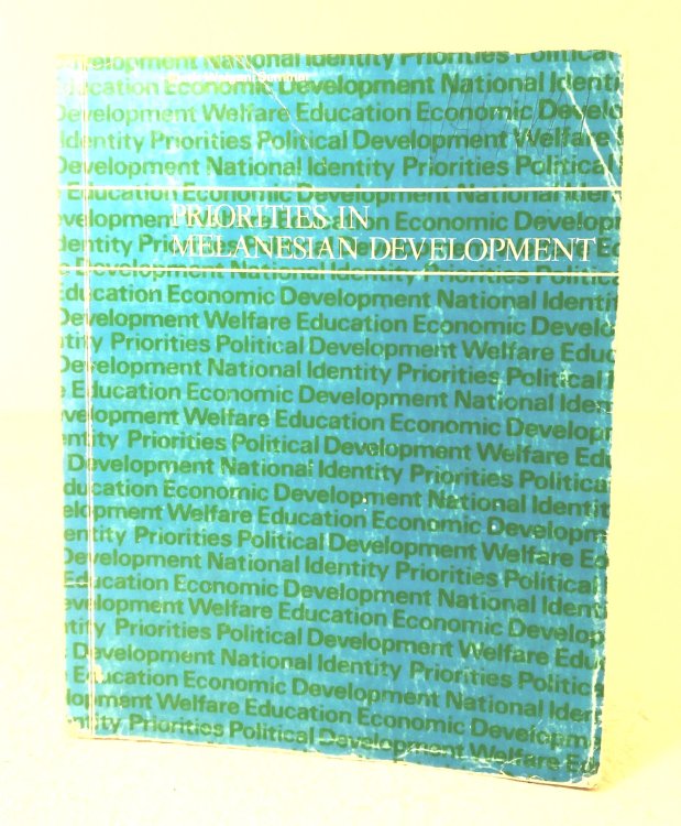 Priorities in Melanesian Development, the Sixth Waigani Seminar