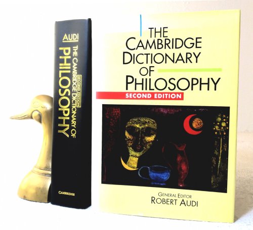 The Cambridge Dictionary of Philosophy