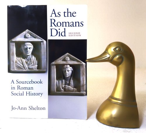 As the Romans Did: Sourcebook in Roman Social History