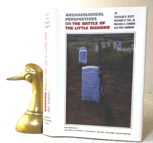 Archaeological Perspectives on the Battle of the Little Bighorn
