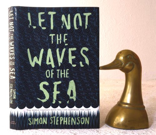 Let Not the Waves of the Sea