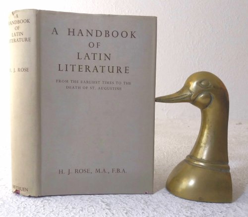 A Handbook of Latin Literature From the Earliest Times to the Death of St. Augustine