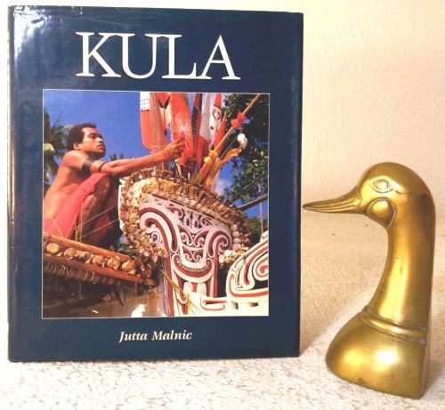 Kula: myth and magic in the Trobriand islands