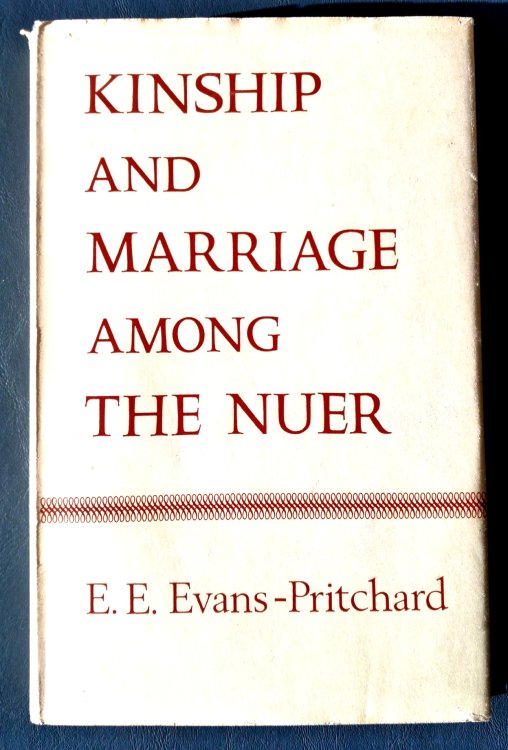 Kinship and Marriage Among the Nuer