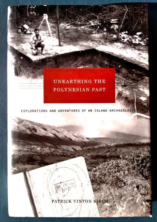 Unearthing the Polynesian Past: explorations and adventures of an island archaeologist