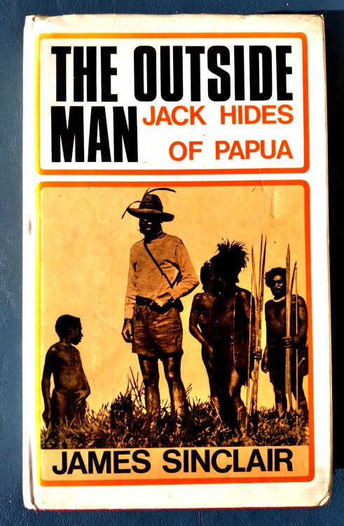 The Outside Man: Jack Hides of Papua