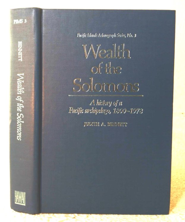 Wealth of the Solomons: A History of a Pacific Archipelago, 1800-1978