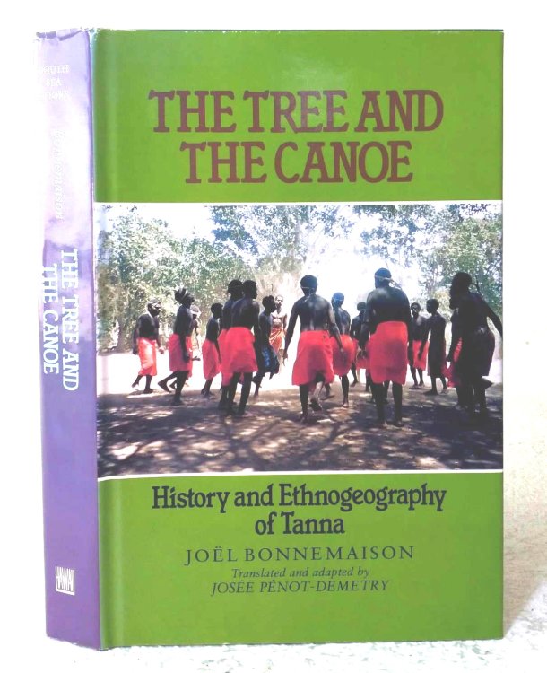 The Tree and the Canoe: history and ethnogeography of Tanna