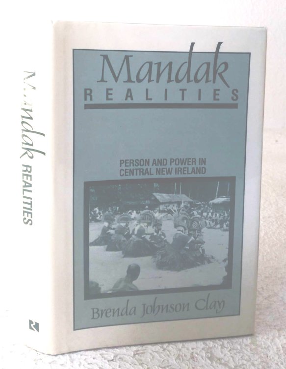 Mandak Realities: person and power in Central New Ireland