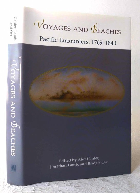 Voyages and Beaches: Pacific encounters, 1769-1840