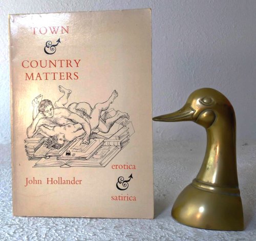 Town and Country Matters: Erotica and Satirica