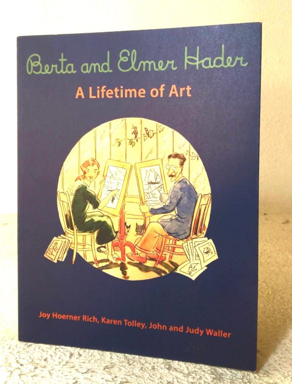 Berta and Elmer Hader: a lifetime of art