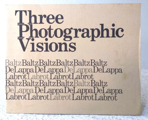 Three Photographic Visions