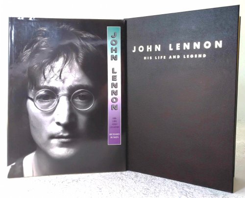 John Lennon: his life and legend