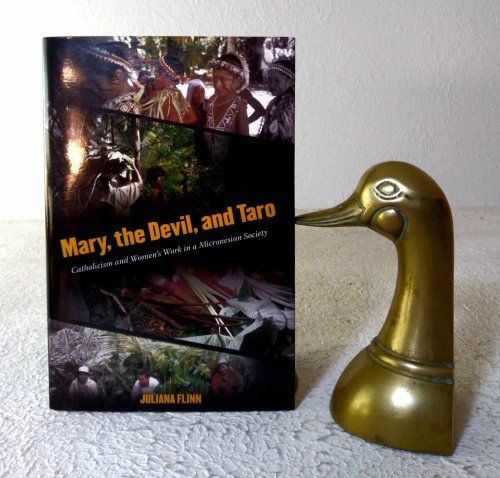 Mary, the Devil, and Taro: Catholicism and Women's Work in a Micronesian Society