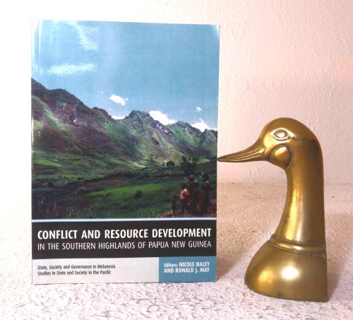 Conflict and Resource Development in the Southern Highlands of Papua New Guinea