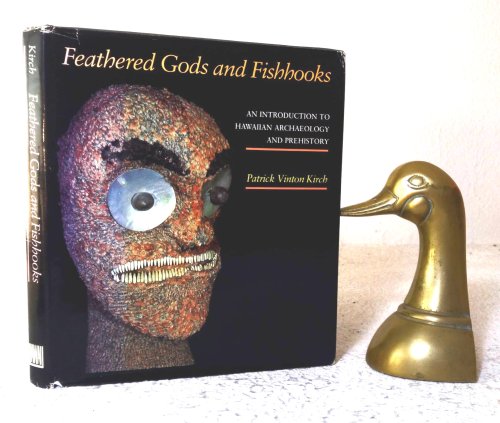 Image for Feathered Gods and Fishhooks: An Introduction to Hawaiian Archaeology and Prehistory Feathered Gods and Fishhooks: An Introduction to Hawaiian Archaeology and Prehistory
