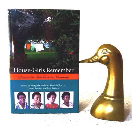 Image for House-Girls Remember: domestic workers i Vanuatu House-Girls Remember: domestic workers i Vanuatu
