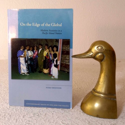 On the Edge of the Global: modern anxieties in a Pacific Island Nation